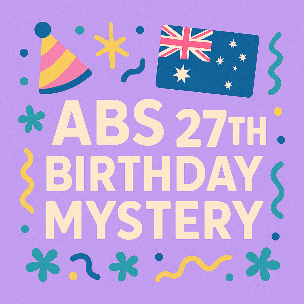 Abs' 27th Birthday Mystery